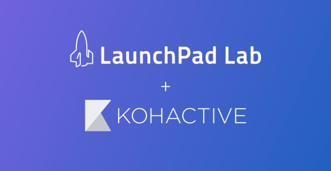 LaunchPad Lab Acquires Kohactive